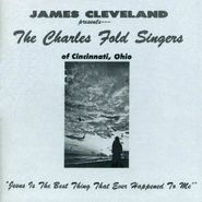Rev. James Cleveland, Jesus Is The Best Thing That Ever Happened To Me (CD)
