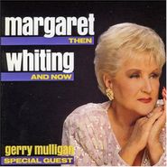 Margaret Whiting, Then & Now (CD)