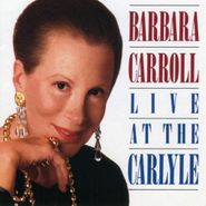 Barbara Carroll, Live At The Carlyle (CD)