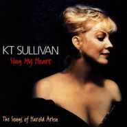 KT Sullivan, Sing My Heart-Songs Of Harold (CD)
