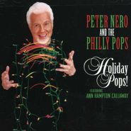 Peter Nero, Holiday Pops! - Peter Nero & the Philly Pops