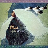 Mary Youngblood, Heart Of The World (CD)