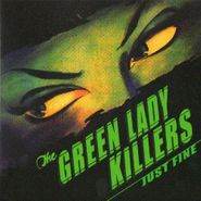 The Green Lady Killers, Just Fine (CD)