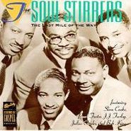 The Soul Stirrers, The Last Mile Of The Way (CD)