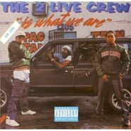 2 Live Crew, 2 Live Crew Is What We Are (CD)