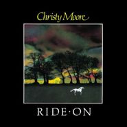 Christy Moore, Ride On