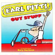 Earl Pitts, Guy Stuff (CD)