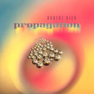 Robert Rich, Propagation (CD)