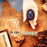 Tim Story, Shadowplay (CD)