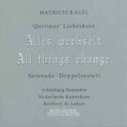 Mauricio Kagel, Quirinus' Liebeskuss (CD)