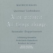Mauricio Kagel, Quirinus' Liebeskuss (CD)