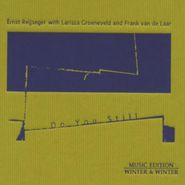 Ernst Reijseger, Do You Still (CD)
