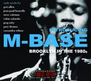 Various Artists, Introducing M-Base (CD)