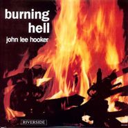 John Lee Hooker, Burning Hell (CD)