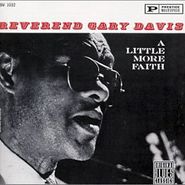 Reverend Gary Davis, A Little More Faith