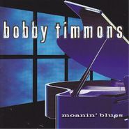 Bobby Timmons, Moanin' Blues (CD)