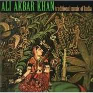 Ali Akbar Khan, Traditional Music Of India [Traditional Music Of India / The Soul Of Indian Music] (CD)