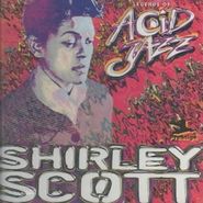 Shirley Scott, Legends Of Acid Jazz (CD)