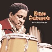 Mongo Santamaria, Montreux Heat