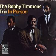 Bobby Timmons Trio, The Bobby Timmons Trio in Person: Recorded Live at the Village Vanguard