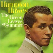 Hampton Hawes, The Green Leaves of Summer