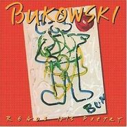 Charles Bukowski, Reads His Poetry (CD)