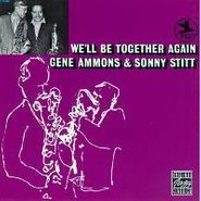 Gene Ammons, We'll Be Together Again (CD)