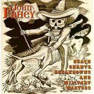 John Fahey, Death Chants Breakdowns & Military Waltzes (CD)