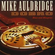 Mike Auldridge, Dobro (blues & Bluegrass) (CD)