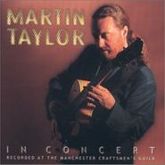Martin Taylor, Martin Taylor In Concert (CD)