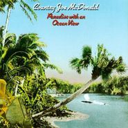 Country Joe McDonald, Paradise With An Ocean View (CD)