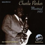 Charlie Parker, Montreal 1953 (CD)
