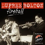 Dupree Bolton, Fireball (CD)