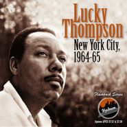 Lucky Thompson, New York City 1964-65 (CD)