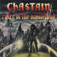 Chastain , Ruler Of The Wasteland (CD)