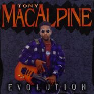 Tony MacAlpine, Evolution (CD)