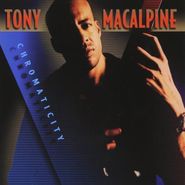 Tony MacAlpine, Chromaticity (CD)