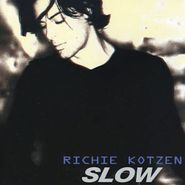 Richie Kotzen, Slow (CD)