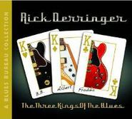 Rick Derringer, Three Kings Of The Blues (CD)
