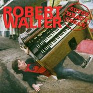 Robert Walter, Super Heavy Organ (CD)