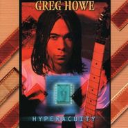 Greg Howe, Hyperacuity (CD)