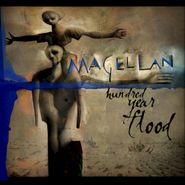 Magellan, Hundred Year Flood (CD)