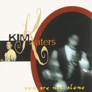 Kim Waters, You Are Not Alone (CD)