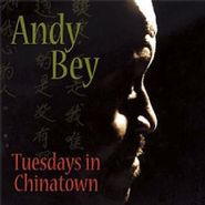 Andy Bey, Tuesdays in Chinatown (CD)