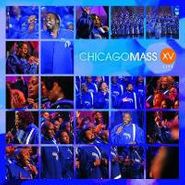 Chicago Mass Choir, Xv (CD)