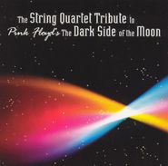 String Quartet Tribute To Pink Floyd, String Quartet Tribute To Pink Floyd's: The Dark Side Of The Moon (CD)