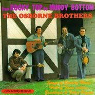 The Osborne Brothers, From Rocky Top To Muddy Bottom (CD)