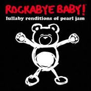 Rockabye Baby!, Lullaby Renditions Of Pearl Jam [BLACK FRIDAY] (LP)