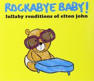 Rockabye Baby!, Lullaby Renditions Of Elton Jo (CD)