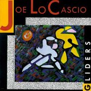 Joe LoCascio, Gliders (CD)